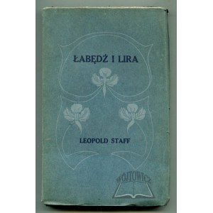 STAFF Leopold, Łabędź i lira. (Wyd. 1).