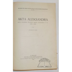 AKTA Aleksandra, Króla Polskiego, Wielkiego Księcia Litewskiego i t. d. (1501-1506).