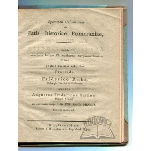 BARKOW August Friedrich, Specimen academicum de Fatis historiae Pomeraniae.