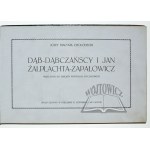 BIAŁYNIA Chołodecki Józef, Dąb-Dąbczańscy i Jan Żalplachta-Zapałowicz.