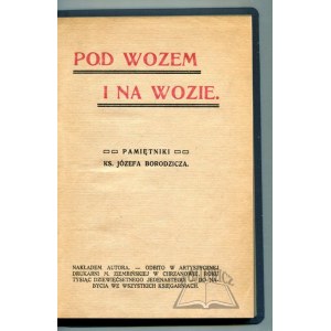 BORODZICZ Józef, Pod wozem i na wozie.