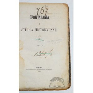 (HELCEL Antoni), Opowiadania i studia historyczne.