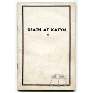 (KATYŃ) Death at Katyn.