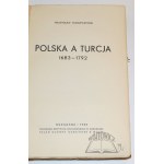 KONOPCZYŃSKI Władysław, Polska a Turcja 1683-1792.