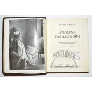 ŁUNIŃSKI Ernest, Księżna Tarakanowa.