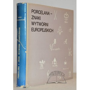 CHROŚCICKI Leon, Porcelana - znaki wytwórni europejskich.