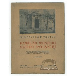 TRETER Mieczysław, Pawilon wenecki sztuki polskiej.