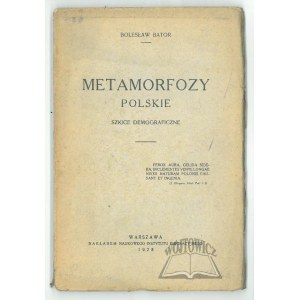 BATOR Bolesław, Metamorfozy polskie.