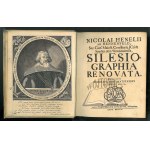 HENELL ab Hennenfeld Nicolai, Silesiographia renovata, necessariis scholiis, observationibus et indice aucta.