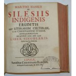 HENELL ab Hennenfeld Nicolai, Silesiographia renovata, necessariis scholiis, observationibus et indice aucta.