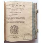 (TERESA von Avila, Heilige), (Stan LUBOMIRSKI). Opera S. Matris Teresae de Iesu Carmelitarum.