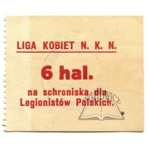 LIGA Kobiet N. K. N. Na schroniska dla Legionistów Polskich.