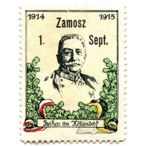 FREIHERR von Hötzendorf. Zamosz 1st Sept. 1914 - 1915.