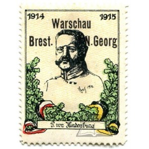 HINDENBURG Paul von. Warschau Brest. N. Georg. 1914 - 1915.