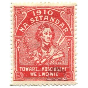 NA SZTANDAR 1910. Towarz. Kościuszki we Lwowie.