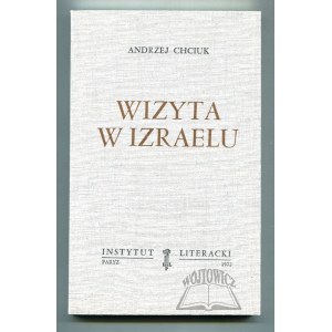 CHCIUK Andrzej, Wizyta w Izraelu. (Wyd. 1).