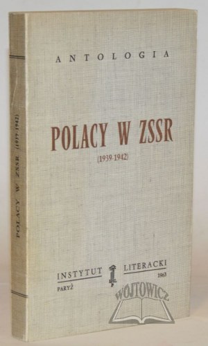 CZAPSKA Maria, (Wyd. 1). Polacy w ZSSR (1939 - 1942). Antologia.