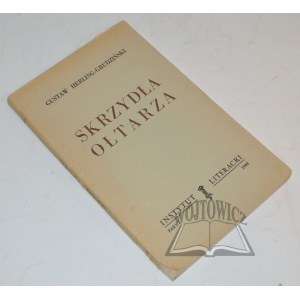 HERLING - Grudziński Gustaw, (Wyd. 1). Skrzydła ołtarza. Opowiadania.