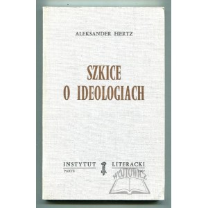 HERTZ Alexander, Sketches on Ideologies.