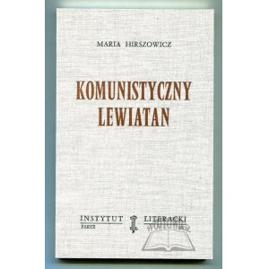 HIRSZOWICZ Maria, (1. Aufl.). Kommunistischer Leviathan.