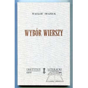 IWANIUK Wacław, (Wyd. 1). Wybór wierszy.