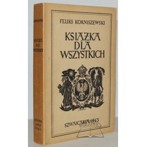 KORNISZEWSKI Felix, Ein Buch für alle.