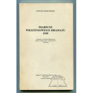 RAKOWSKI Janusz, Diariusz wrześniowego dramatu 1939.
