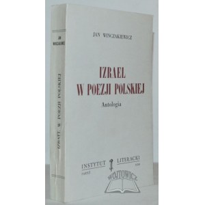 WINCZAKIEWICZ Jan, Izrael w poezji polskiej. Antologia.