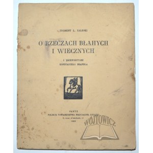 ZALESKI Zygmunt L., O rzeczach błahych i wiecznych.