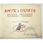 OSTROWSKA A. Gr. (Anna Gramatyka-Ostrowska), Smyk i urwis. Dziwne przygody wesołej czwórki. Cyrk.