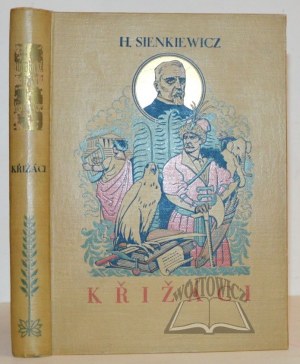 SIENKIEWICZ Henryk, Krizaci. Historicky Roman.