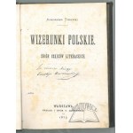 TYSZYŃSKI Aleksander, Wizerunki Polskie. A collection of literary sketches.
