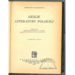 WOJCIECHOWSKI Konstanty, Geschichte der polnischen Literatur.