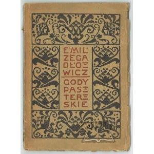 ZEGADŁOWICZ Emil, (1st ed.). Shepherd's feasts in the Beskids.