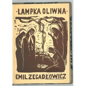 ZEGADŁOWICZ Emil, The olive lamp. (1st ed.).