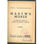 ZEGADŁOWICZ Emil, Martwe morze. (Wyd. 1).