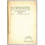 ZEGADŁOWICZ Emil, (Wyd. 1). Nawiedzeni. Misterjum balladowe w trzech aktach.