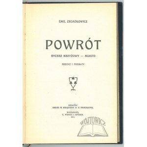 ZEGADŁOWICZ Emil, Powrót. (1. Aufl.).