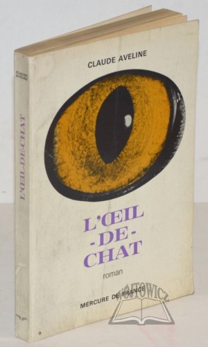 AVELINE Claude - L'Oeil-de-chat. (Autograf).