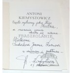 KIEMYSTOWICZ Antoni, Fraszkolanie. (Autograf).