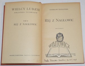 WASYLEWSKI Stanisław, Rej z Nagłowic.
