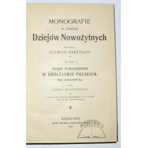 BOJASIŃSKI Józef, Rządy tymczasowe w Królestwie Polskiem. Mai-Dezember 1815.