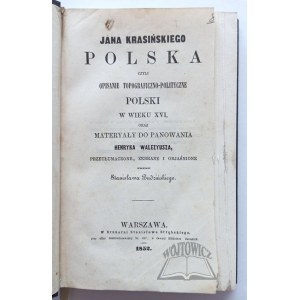 BUDZIŃSKI Stanisław, Jana Krasińskiego Polska czyli opisanie topograficzno-polityczne Polski w wieku XVI,