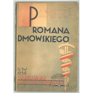 (DMOWSKI). Pamięci Romana Dmowskiego.