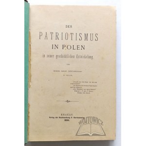 DZIEDUSZYCKI Isidor Graf, Der Patriotismus in Polen in seiner geschichtlichen Entwicklung.