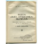 GRABOWSKI Tadeusz Stanislawski, Rosya jako opiekunka Slavian.