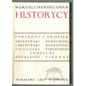 HANDELSMAN Marceli, Historycy. Portrety i profile.