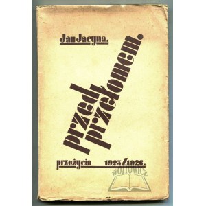 JACYNA Jan, Vor dem Durchbruch von 1923-1926: Erfahrungen.