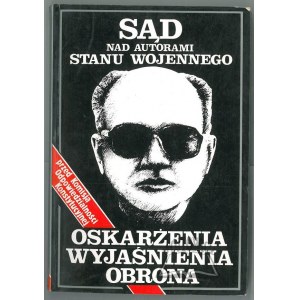 (JARUZELSKI Wojciech), (Autograf). Sąd nad autorami stanu wojennego.