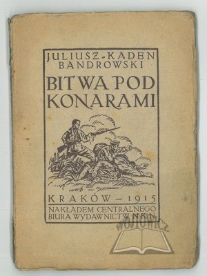 KADEN - Bandrowski Juliusz, Bitwa pod Konarami.